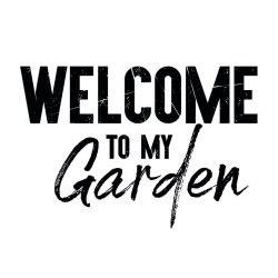 Welcome To My Garden