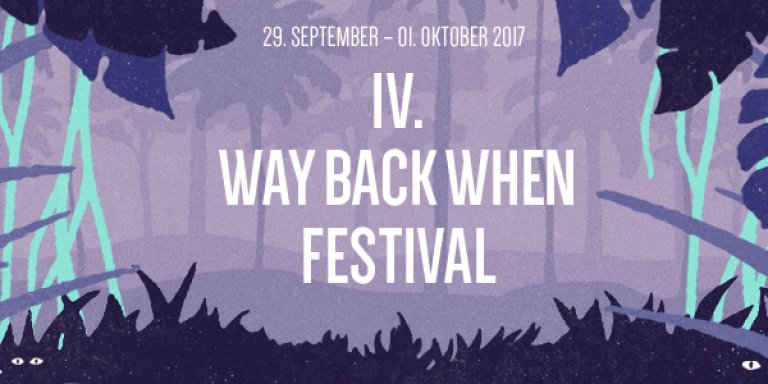 Way Back When Festival - Timetable veröffentlicht