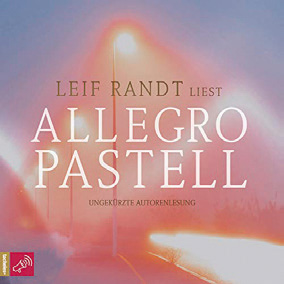 Leif Randt - Allegro Pastell