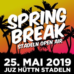 Spring Break Stadeln Open Air