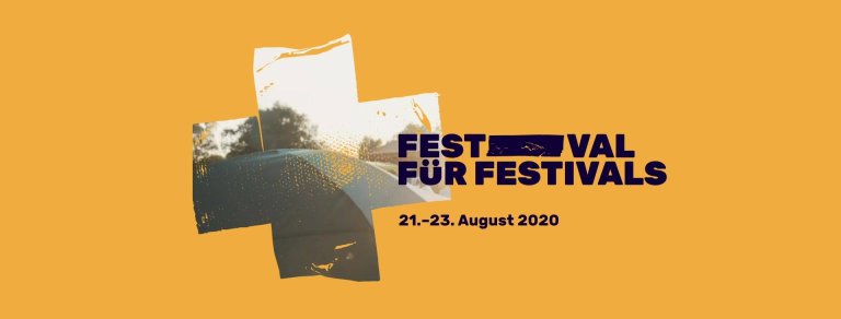 Festival für Festivals - Initiative für Festivalkultur 
